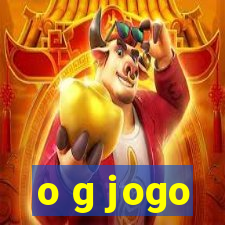 o g jogo